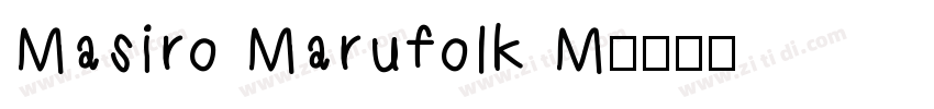 Masiro Marufolk M字体转换